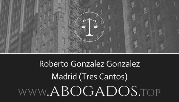 abogado Roberto Gonzalez Gonzalez en Tres Cantos