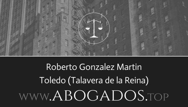 abogado Roberto Gonzalez Martin en Talavera de la Reina