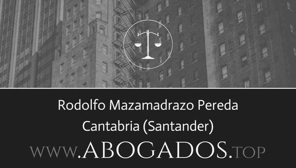 abogado Rodolfo Mazamadrazo Pereda en Santander