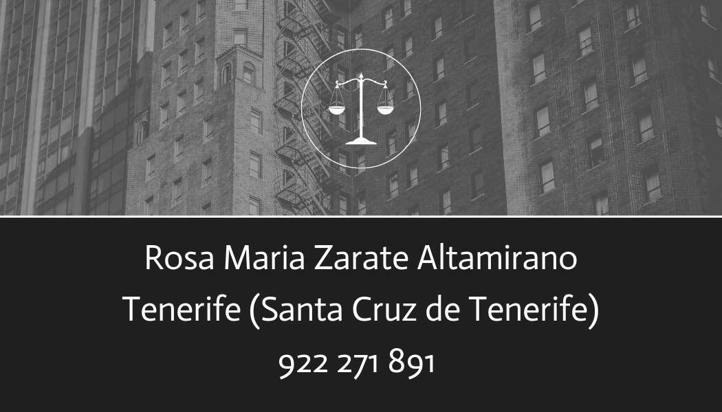 abogado Rosa Maria Zarate Altamirano en Santa Cruz de Tenerife