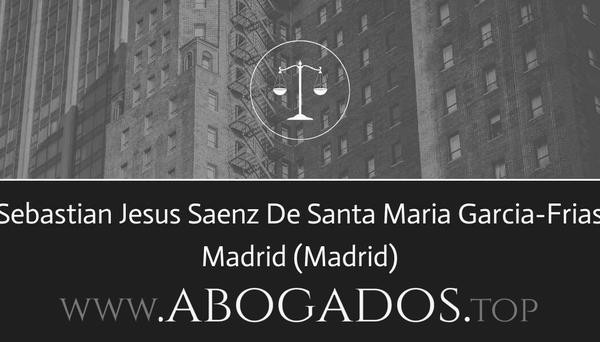 abogado Sebastian Jesus Saenz De Santa Maria Garcia-Frias en Madrid